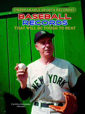 cover image of Baseball Records That Will Be Tough to Beat